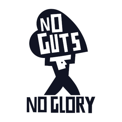 No Guts No Glory